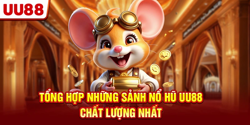 Sảnh slot chất lượng chắc chắn bạn nên trải nghiệm